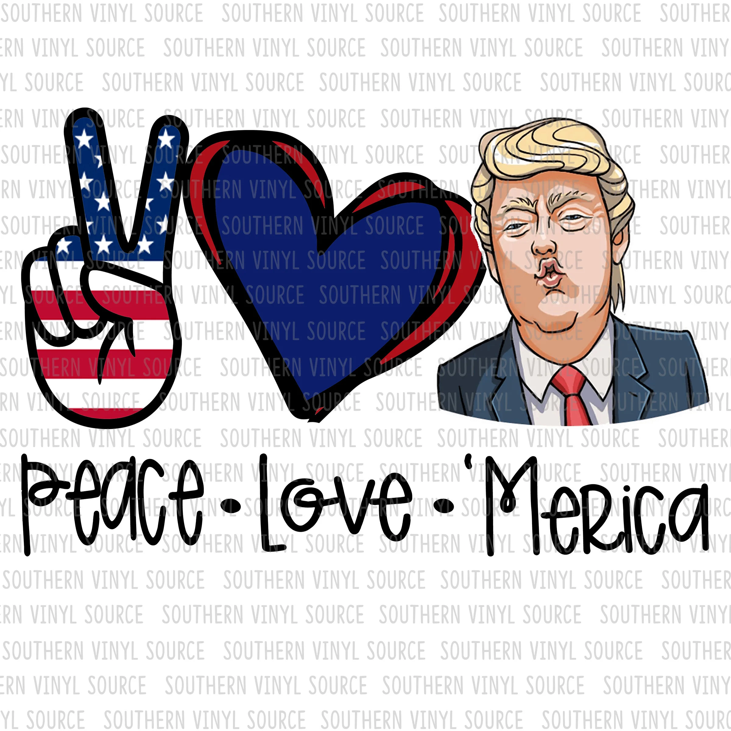 PL08 Peace Love America Trump Sublimation Print — Southern Vinyl